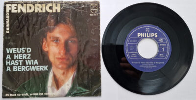 Rainhard Fendrich – Weus'd a Herz hast wia a Bergwerk / Es tuat so weh, wenn ma verliert