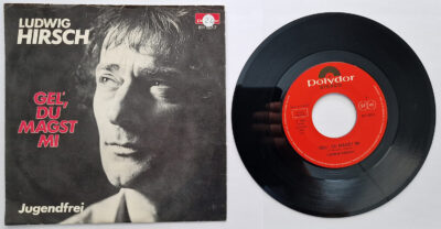 Ludwig Hirsch – Gel', du magst / Jugendfrei