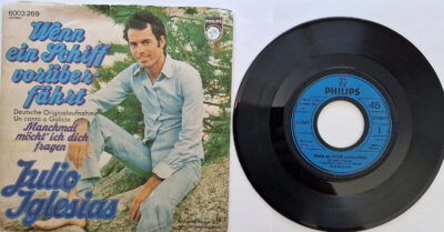 Julio Iglesias – Wenn ein Schiff vorüberfährt / Manchmal möcht' ich dich fragen